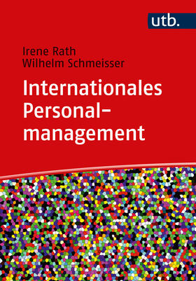 Rath / Schmeisser | Internationales Personalmanagement | Buch | 978-3-8252-6185-6 | sack.de