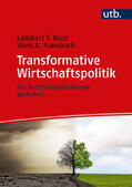 Koch / Frambach |  Transformative Wirtschaftspolitik | Buch |  Sack Fachmedien