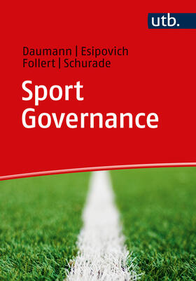 Daumann / Esipovich / Follert |  Sport Governance | Buch |  Sack Fachmedien