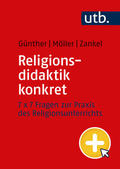 Günther / Möller / Zankel |  Religionsdidaktik konkret | Buch |  Sack Fachmedien