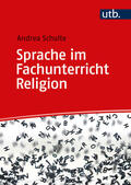 Schulte |  Sprache im Fachunterricht Religion | Buch |  Sack Fachmedien
