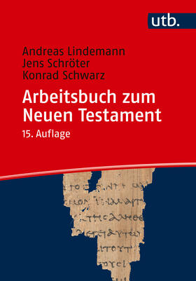 Lindemann / Schröter / Schwarz |  Arbeitsbuch zum Neuen Testament | Buch |  Sack Fachmedien