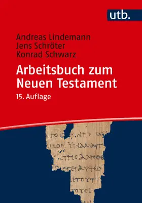 Lindemann / Schröter / Schwarz |  Arbeitsbuch zum Neuen Testament | Buch |  Sack Fachmedien