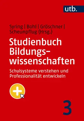 Syring / Bohl / Gröschner |  Studienbuch Bildungswissenschaften 3 | Buch |  Sack Fachmedien
