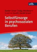 Groen / Weidtmann / Vaudt |  Selbstfürsorge in psychosozialen Berufen | Buch |  Sack Fachmedien