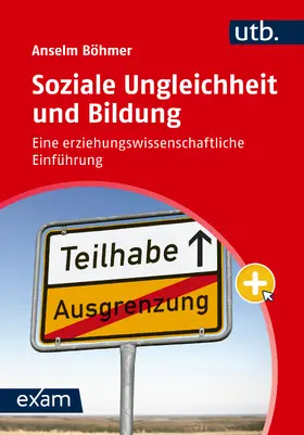 Böhmer |  Soziale Ungleichheit und Bildung | Buch |  Sack Fachmedien