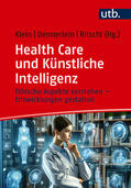 Klein / Dennerlein / Ritschl |  Health Care und Künstliche Intelligenz | Buch |  Sack Fachmedien