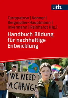 Carrapatoso / Kenner / Bergmüller-Hauptmann |  Handbuch Bildung für nachhaltige Entwicklung | Buch |  Sack Fachmedien
