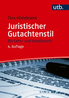 Hildebrand | Juristischer Gutachtenstil | Buch | 978-3-8252-6382-9 | www.sack.de