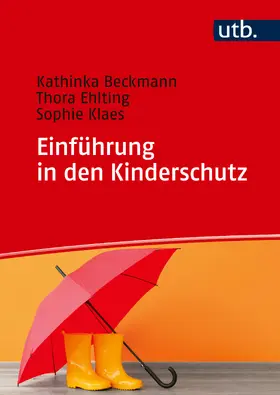 Beckmann / Ehlting / Klaes |  Einführung in den Kinderschutz | Buch |  Sack Fachmedien