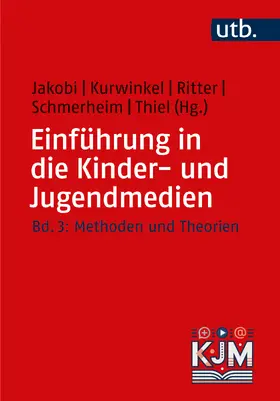 Jakobi / Kurwinkel / Ritter |  Einführung in die Kinder- und Jugendmedien | Buch |  Sack Fachmedien