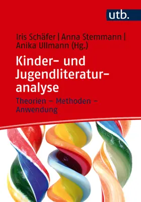 Schäfer / Stemmann / Ullmann |  Kinder- und Jugendliteraturanalyse | Buch |  Sack Fachmedien