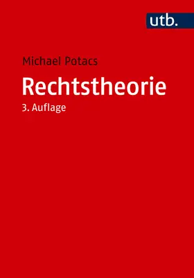 Potacs | Rechtstheorie | Buch | 978-3-8252-6440-6 | sack.de