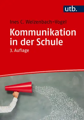 Welzenbach-Vogel |  Kommunikation in der Schule | Buch |  Sack Fachmedien