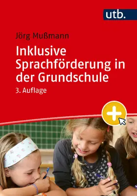 Mußmann |  Inklusive Sprachförderung in der Grundschule | Buch |  Sack Fachmedien