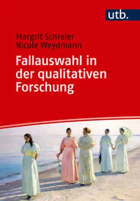 Schreier / Weydmann |  Fallauswahl in der qualitativen Forschung | Buch |  Sack Fachmedien