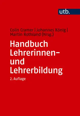 Cramer / König / Rothland |  Handbuch Lehrerinnen- und Lehrerbildung | Buch |  Sack Fachmedien
