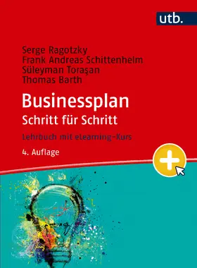 Ragotzky / Schittenhelm / Torasan |  Business Plan Schritt für Schritt | Buch |  Sack Fachmedien