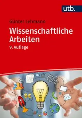Lehmann | Wissenschaftliche Arbeiten | Buch | 978-3-8252-6573-1 | www.sack.de