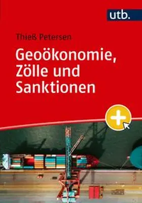 Petersen |  Geoökonomie, Zölle und Sanktionen | Buch |  Sack Fachmedien