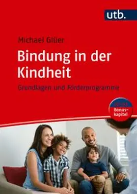 Glüer | Bindung in der Kindheit | Buch | 978-3-8252-6604-2 | www.sack.de