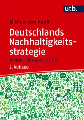 von Hauff / Schulz / Wagner |  Deutschlands Nachhaltigkeitsstrategie | Buch |  Sack Fachmedien