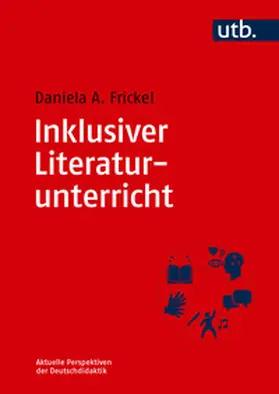 Frickel |  Inklusiver Literaturunterricht | Buch |  Sack Fachmedien