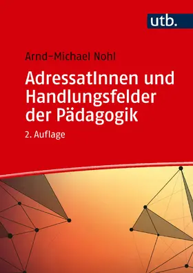 Nohl |  AdressatInnen und Handlungsfelder der Pädagogik | Buch |  Sack Fachmedien