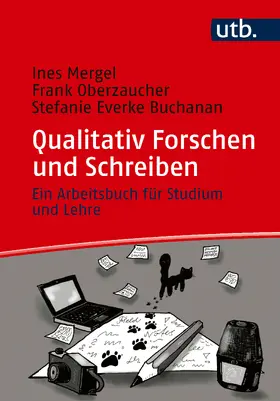 Mergel / Oberzaucher / Everke Buchanan |  Qualitativ Forschen und Schreiben | Buch |  Sack Fachmedien