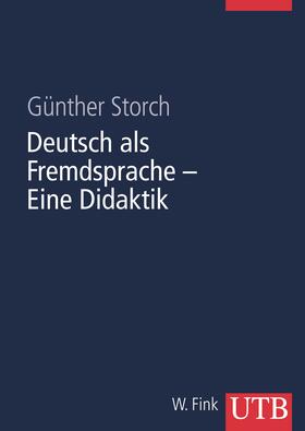 Storch |  Deutsch als Fremdsprache. Eine Didaktik | Buch |  Sack Fachmedien