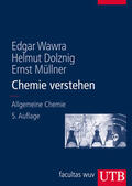 Wawra / Dolznig / Müllner |  Chemie verstehen | Buch |  Sack Fachmedien