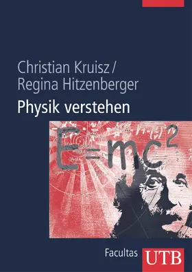 Kruisz / Hitzenberger |  Physik verstehen | Buch |  Sack Fachmedien