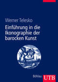 Telesko |  Einführung in die Ikonographie der barocken Kunst | Buch |  Sack Fachmedien