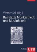 Keil |  Basistexte Musikästhetik und Musiktheorie | Buch |  Sack Fachmedien