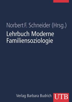 Schneider | Lehrbuch Moderne Familiensoziologie | Buch | 978-3-8252-8409-1 | sack.de