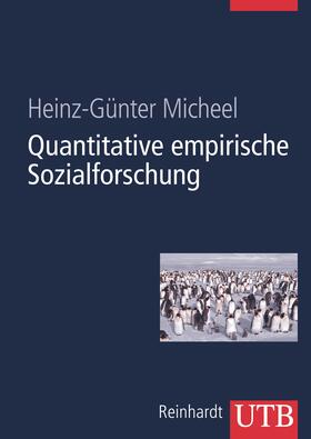 Micheel | Quantitative empirische Sozialforschung | Buch | 978-3-8252-8439-8 | sack.de