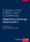 Frost / Böhm / Koch |  Allgemeine Erziehungswissenschaft II | Buch |  Sack Fachmedien