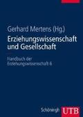 Mertens / Meder / Allemann-Ghionda |  Erziehungswissenschaft und Gesellschaft | Buch |  Sack Fachmedien