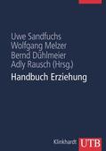 Sandfuchs / Melzer / Dühlmeier |  Handbuch Erziehung | Buch |  Sack Fachmedien