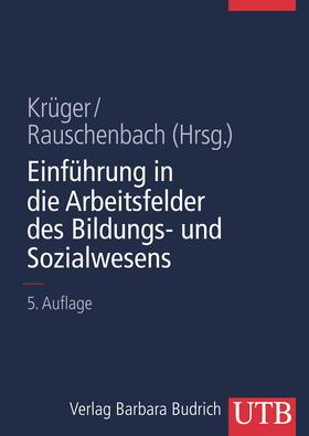 Krüger / Rauschenbach | Einf. Erziehungswissenschaft / Bildungs- u. Sozialwesen | Buch | 978-3-8252-8495-4 | sack.de