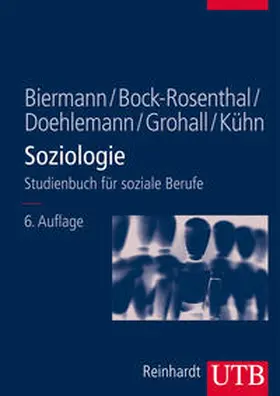 Biermann / Bock-Rosenthal / Doehlemann |  Soziologie | Buch |  Sack Fachmedien