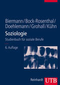 Biermann / Bock-Rosenthal / Doehlemann |  Soziologie | Buch |  Sack Fachmedien