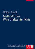 Arndt |  Arndt, H: Methodik des Wirtschaftsunterrichts | Buch |  Sack Fachmedien