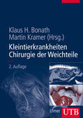 Bonath / Kramer |  Kleintierkrankheiten. Chirurgie der Weichteile. | Buch |  Sack Fachmedien