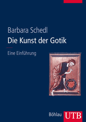 Schedl | Die Kunst der Gotik | Buch | 978-3-8252-8525-8 | sack.de