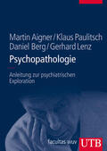 Aigner / Paulitsch / Berg |  Psychopathologie | Buch |  Sack Fachmedien