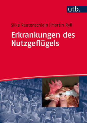 Rautenschlein / Ryll | Erkrankungen des Nutzgeflügels | Buch | 978-3-8252-8568-5 | sack.de