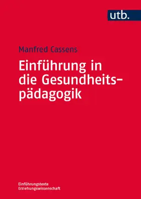 Cassens |  Einführung in die Gesundheitspädagogik | Buch |  Sack Fachmedien