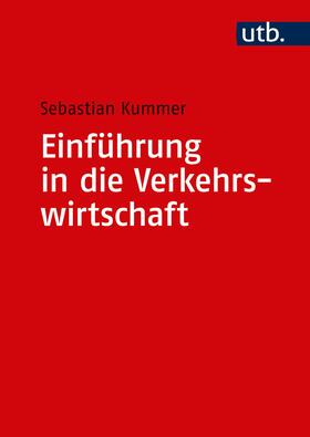 Kummer | Einführung in die Verkehrswirtschaft | Buch | 978-3-8252-8636-1 | sack.de