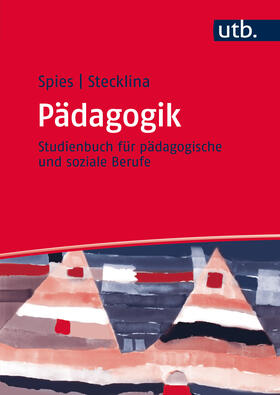 Spies / Stecklina | Pädagogik | Buch | 978-3-8252-8644-6 | sack.de